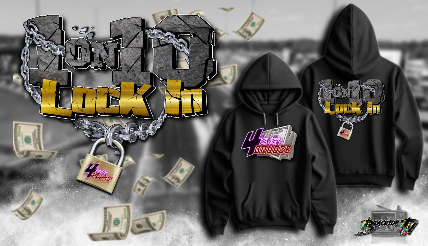 4EG 1 on 10 Lock In Hoodies Edition